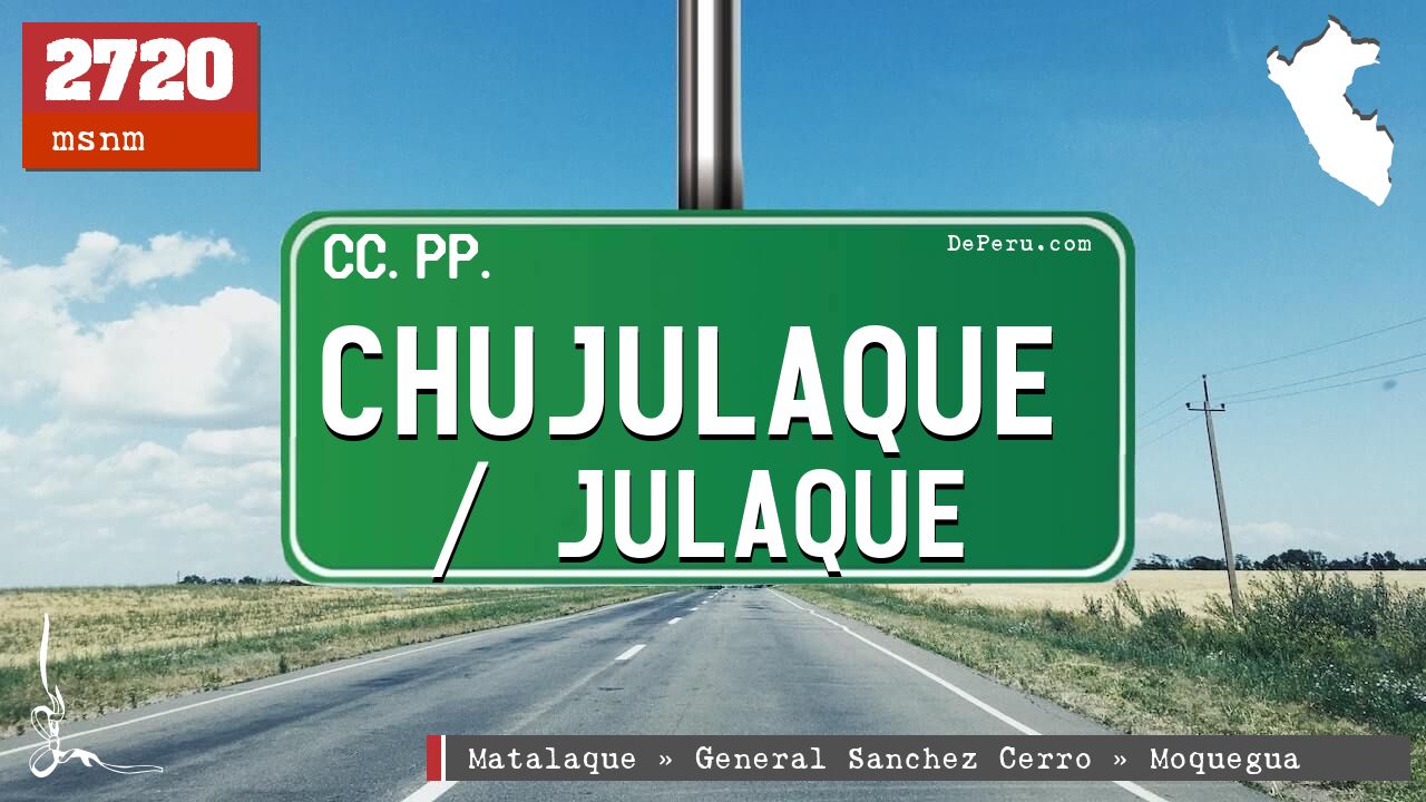 Chujulaque / Julaque