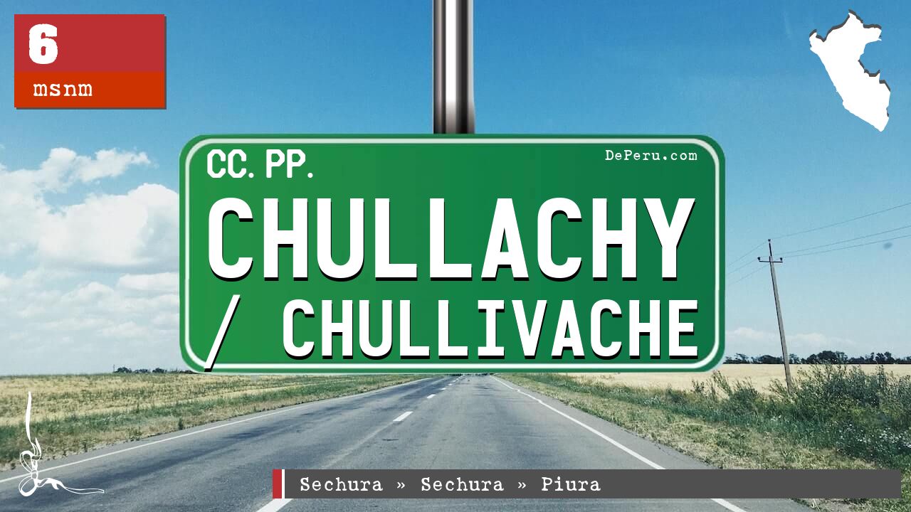 Chullachy / Chullivache