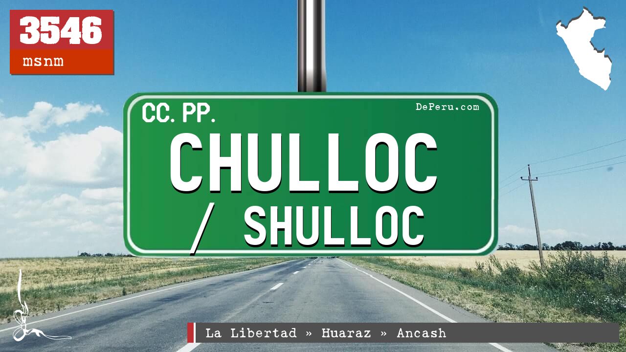 Chulloc / Shulloc