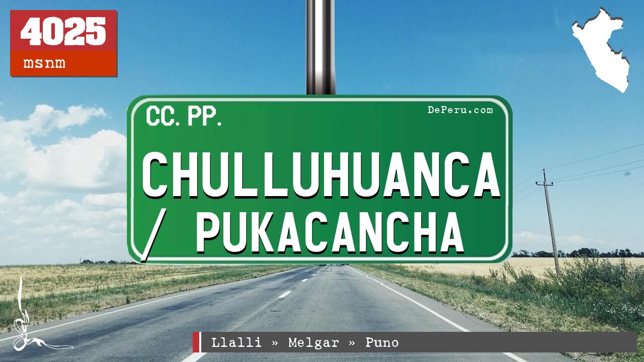 Chulluhuanca / Pukacancha