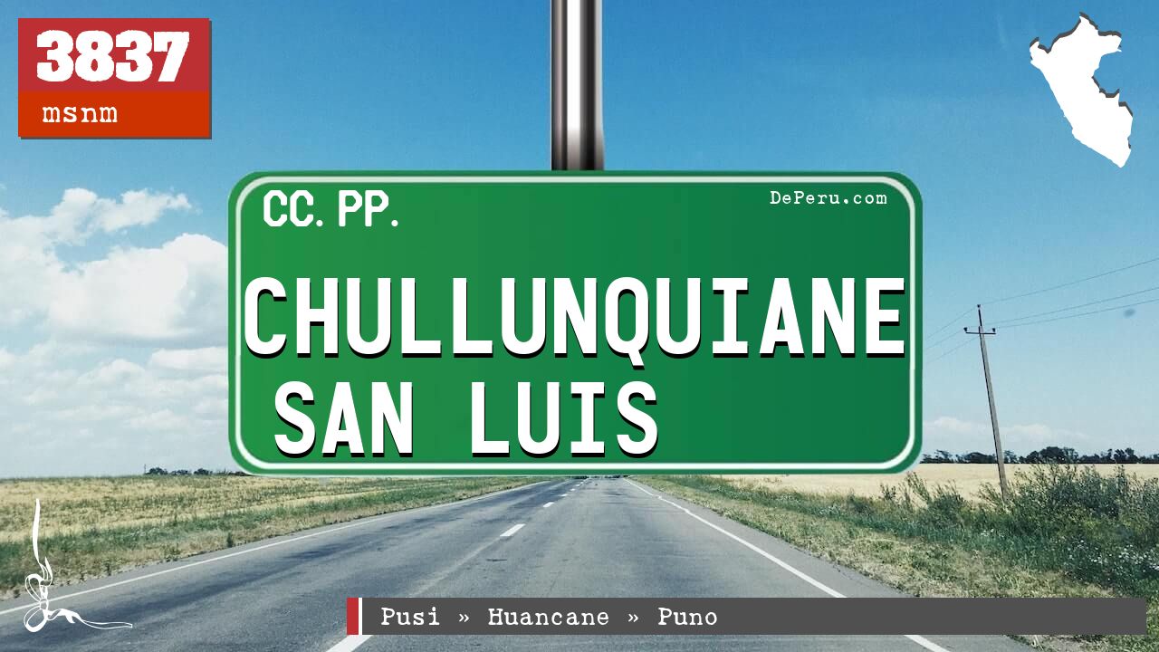 Chullunquiane San Luis