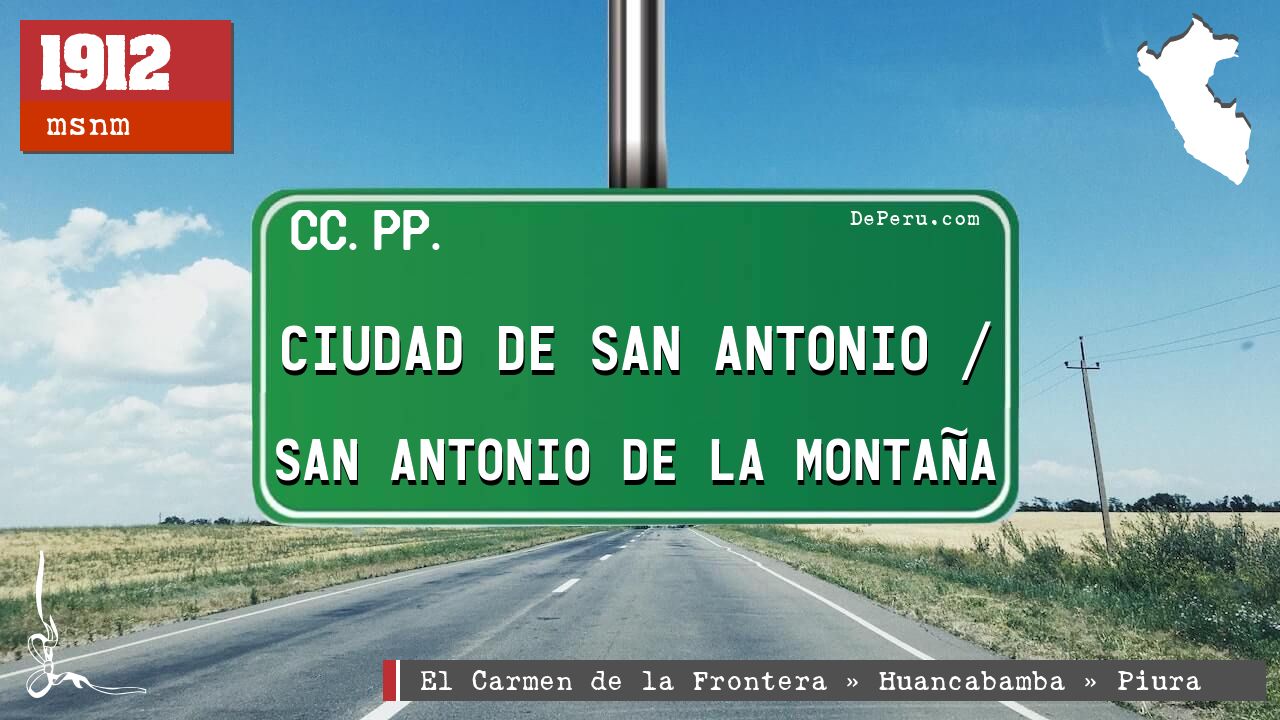 Ciudad de San Antonio / San Antonio de La Montaa