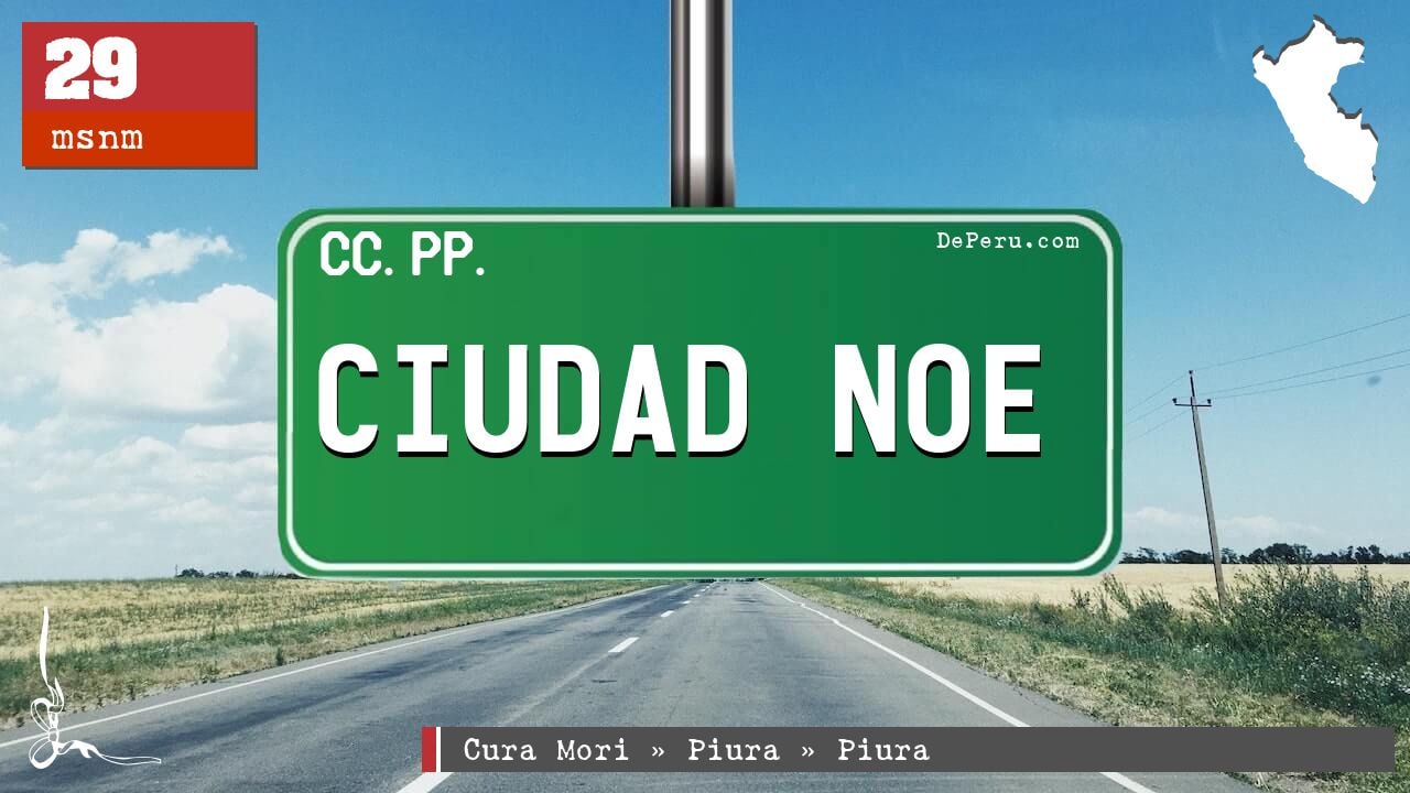 Ciudad Noe