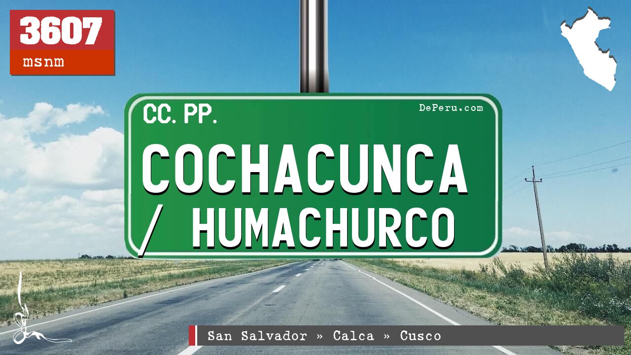 Cochacunca / Humachurco