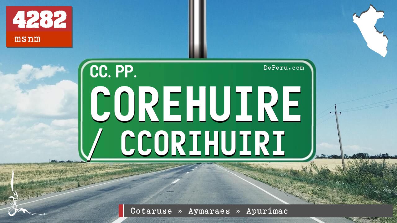 Corehuire / Ccorihuiri