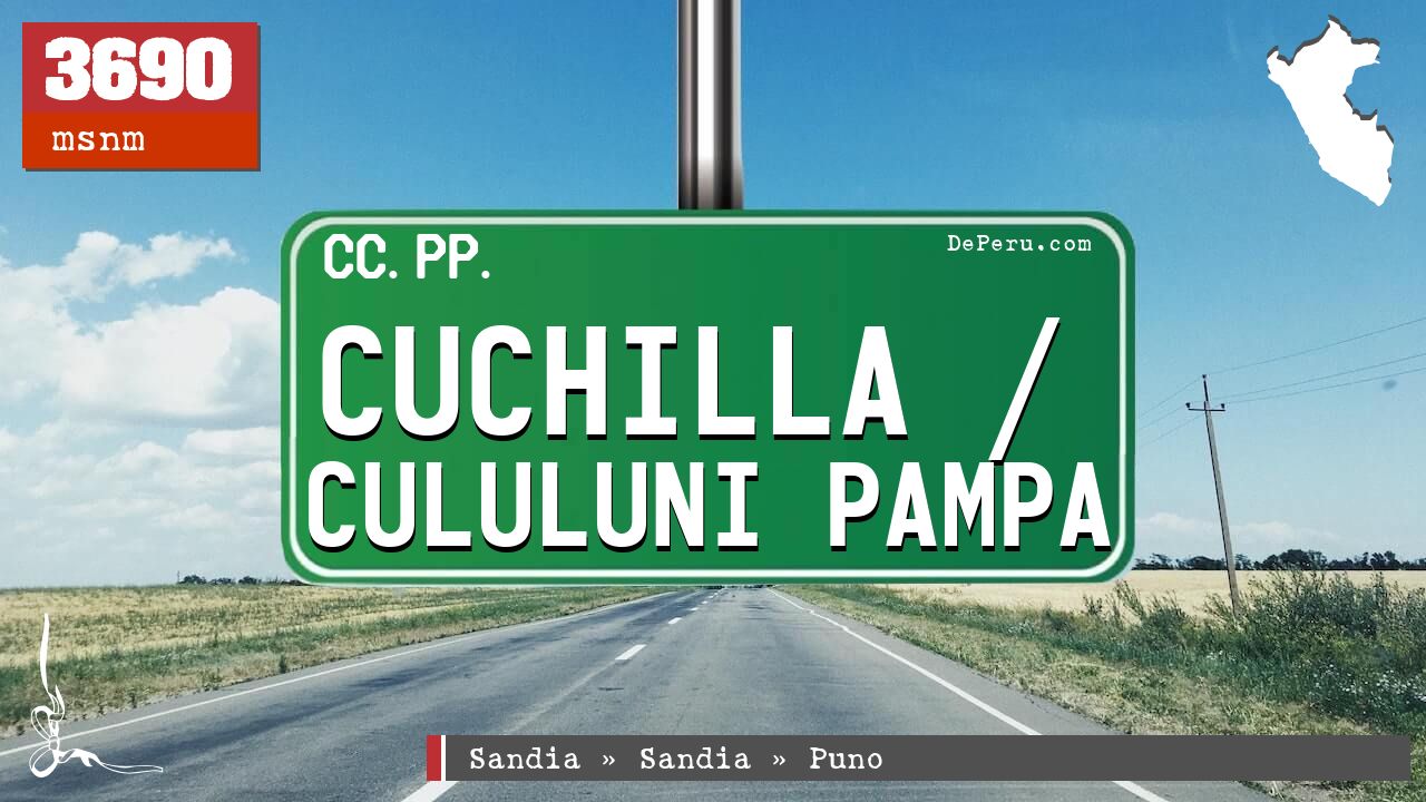 Cuchilla / Cululuni Pampa