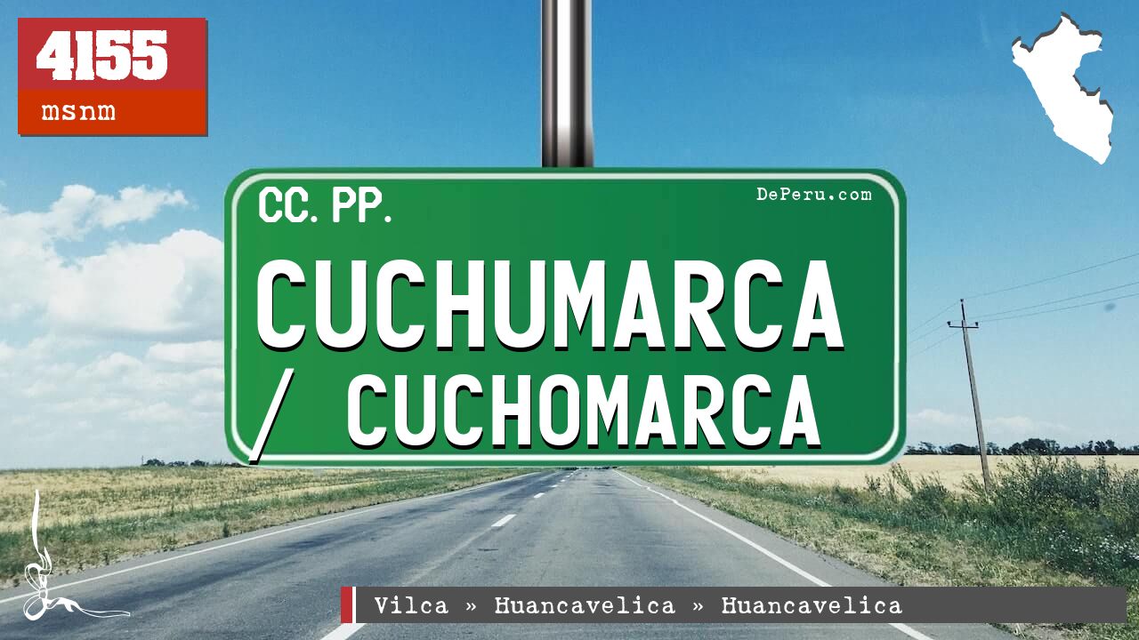 Cuchumarca / Cuchomarca