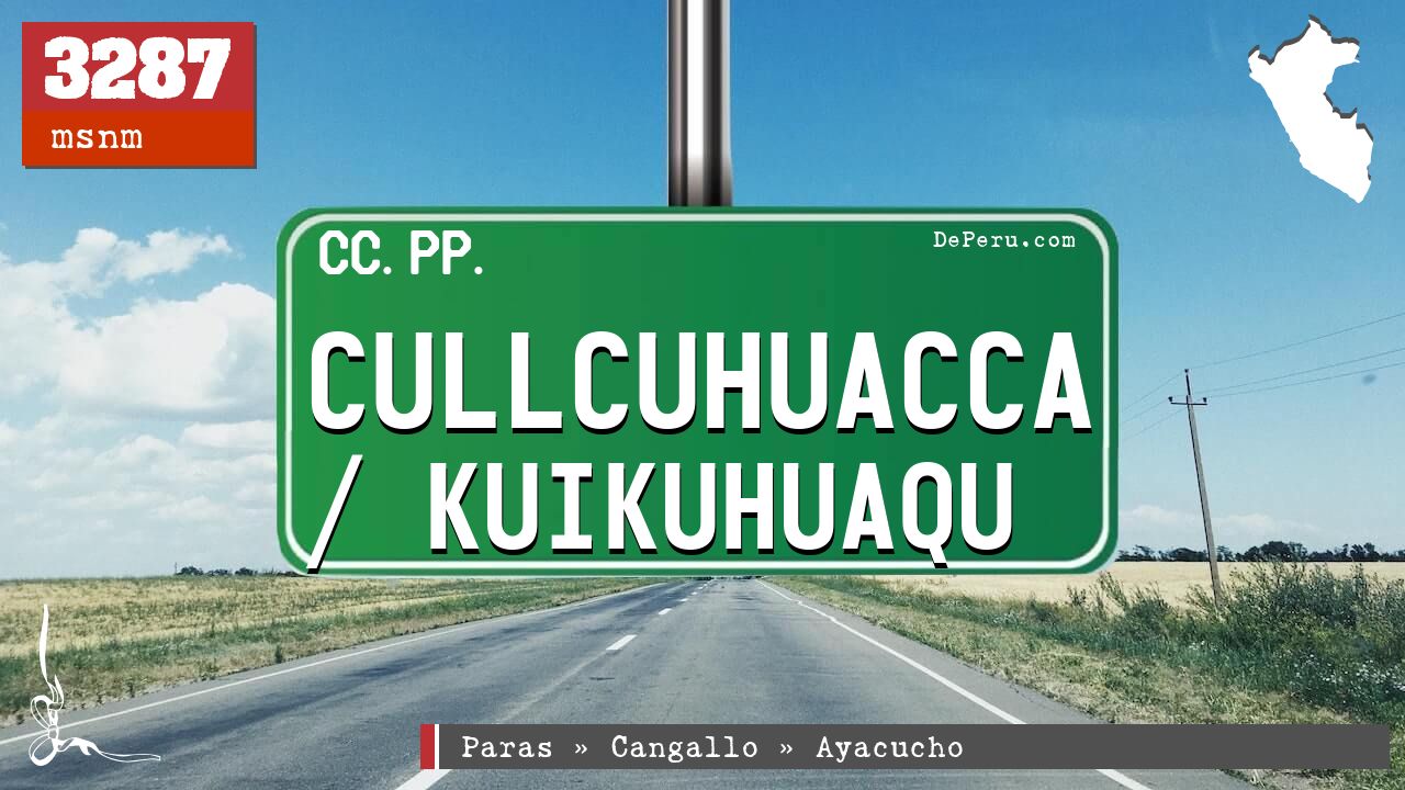 Cullcuhuacca / Kuikuhuaqu
