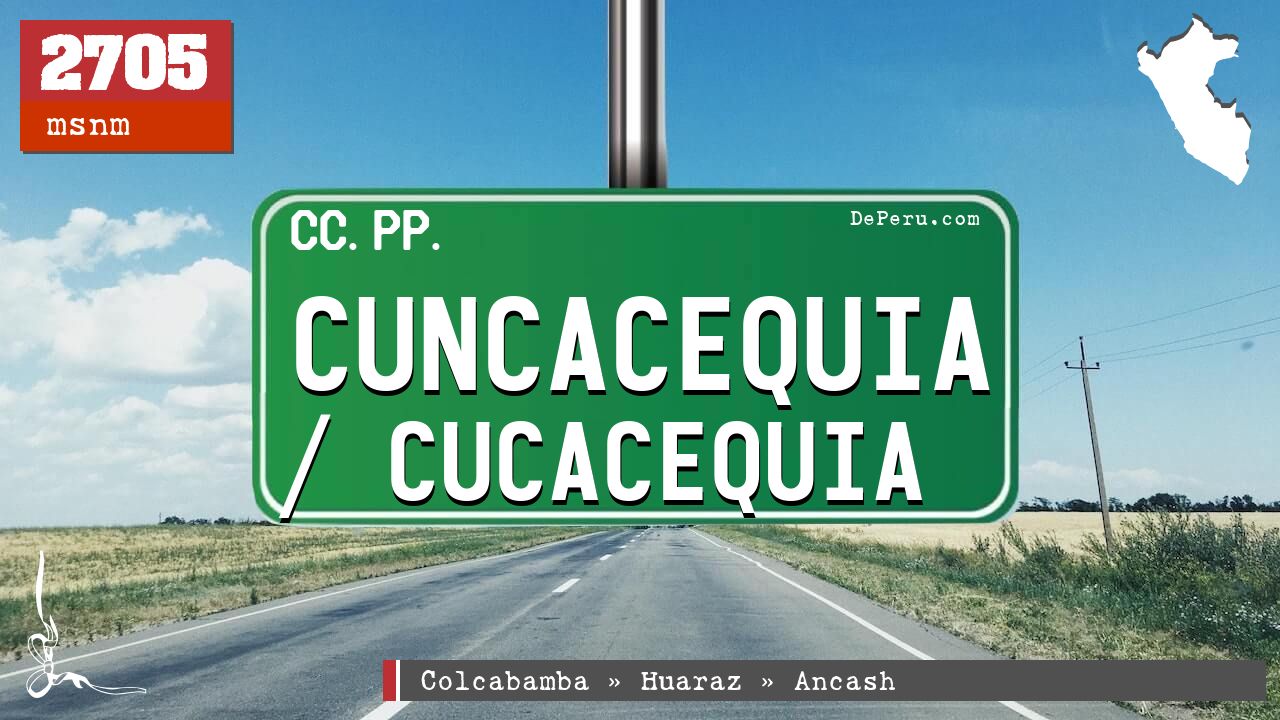 Cuncacequia / Cucacequia