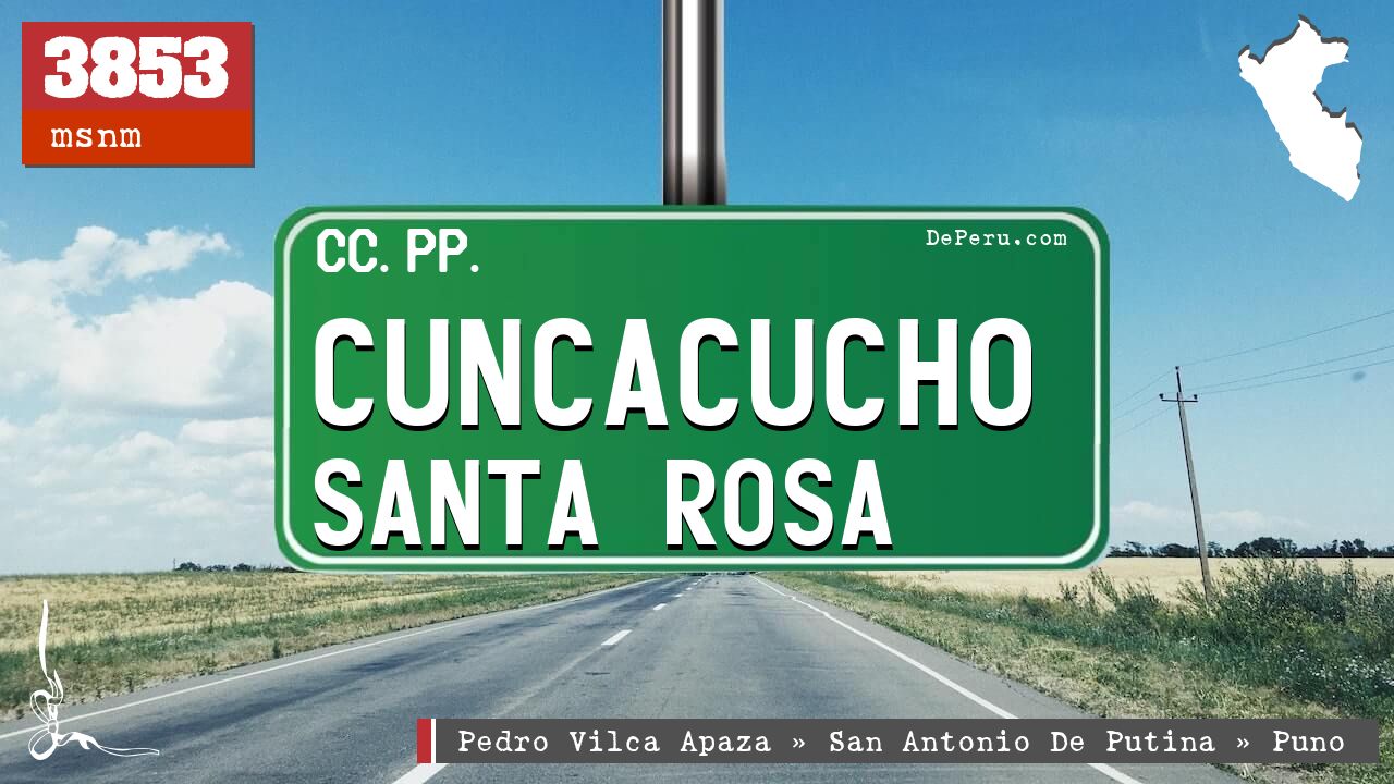 Cuncacucho Santa Rosa