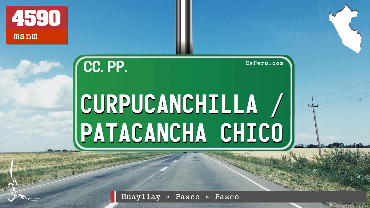 Curpucanchilla / Patacancha Chico