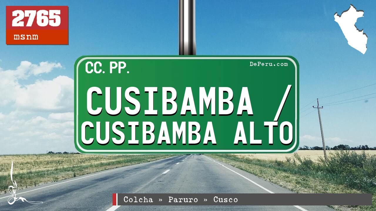 Cusibamba / Cusibamba Alto