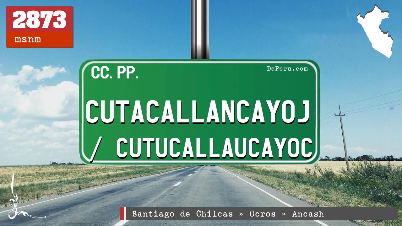 Cutacallancayoj / Cutucallaucayoc