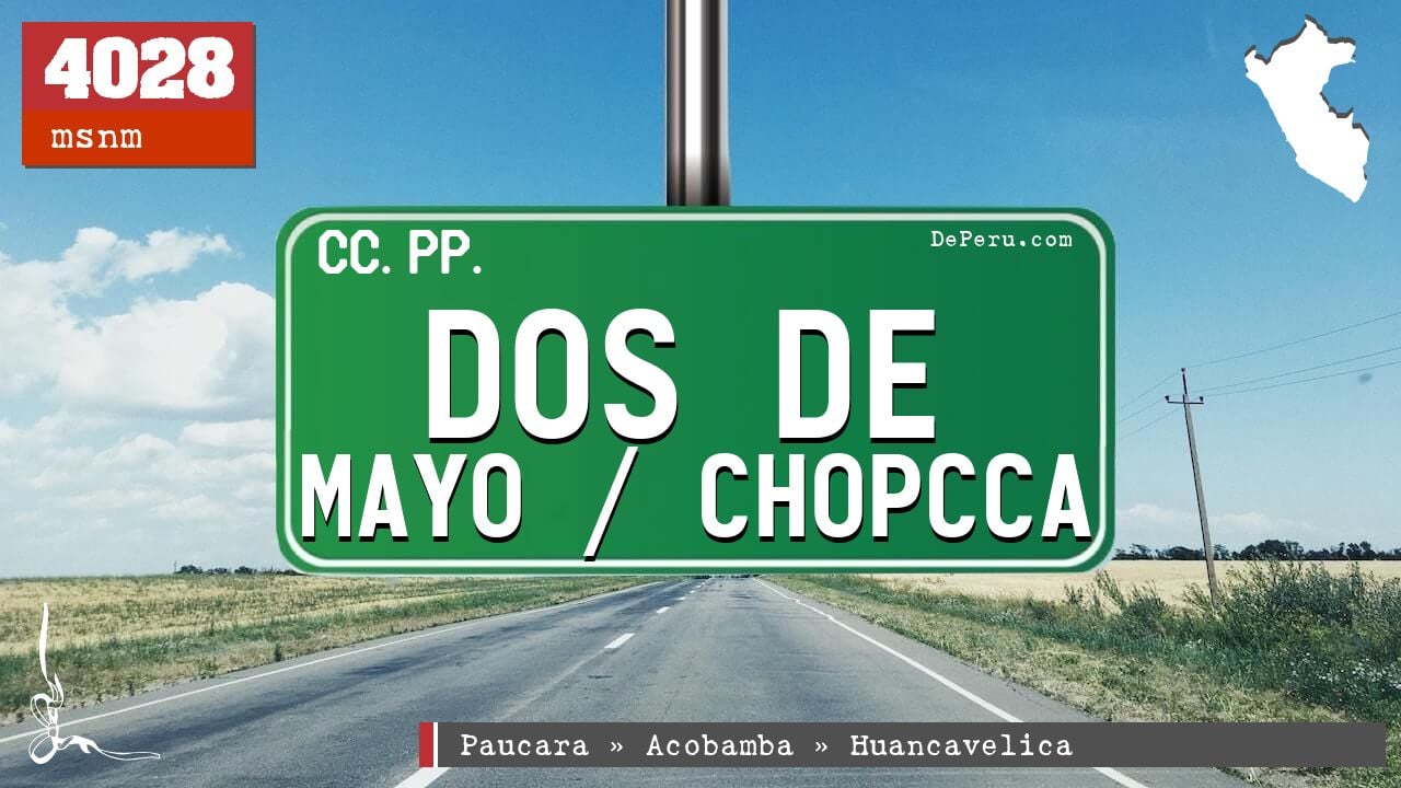 Dos de Mayo / Chopcca