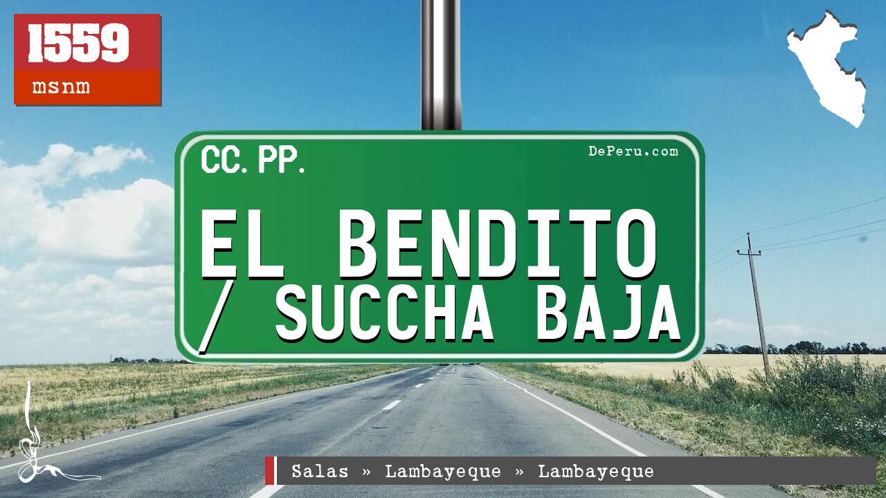 El Bendito / Succha Baja