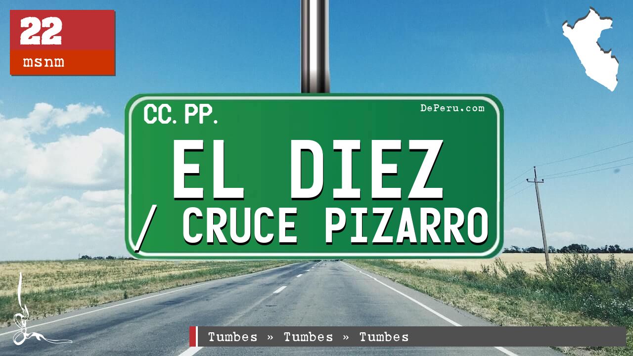 El Diez / Cruce Pizarro
