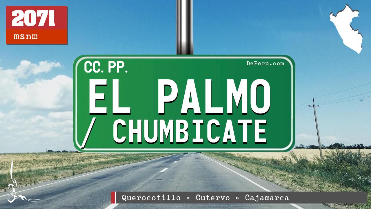 El Palmo / Chumbicate