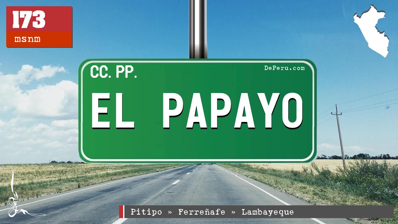 El Papayo