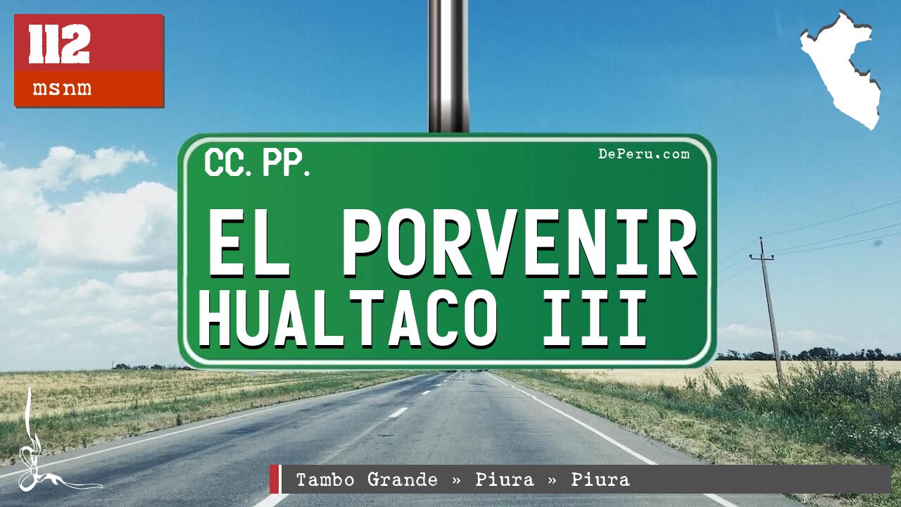 El Porvenir Hualtaco III