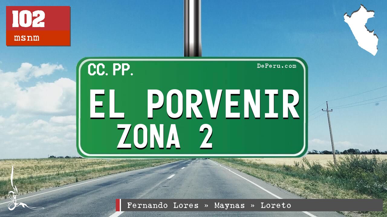 El Porvenir Zona 2