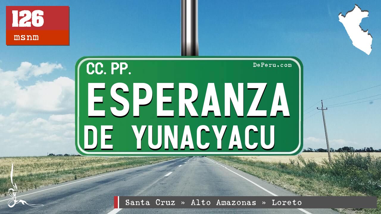 Esperanza de Yunacyacu