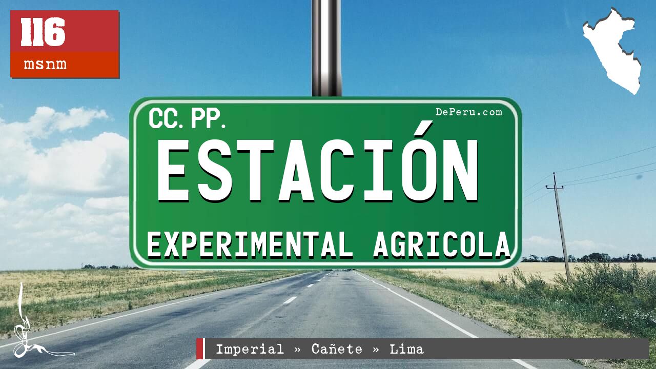 Estacin Experimental Agricola