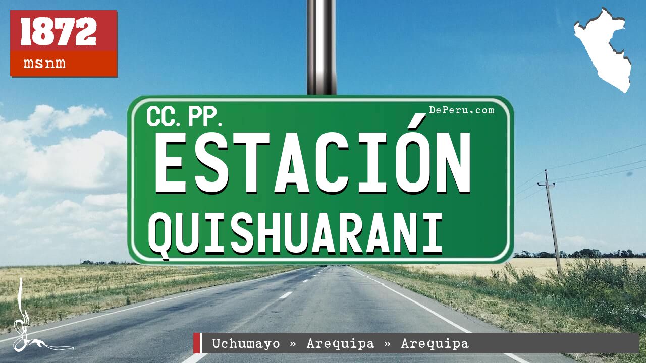 Estacin Quishuarani
