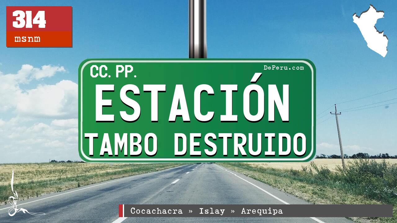 Estacin Tambo Destruido