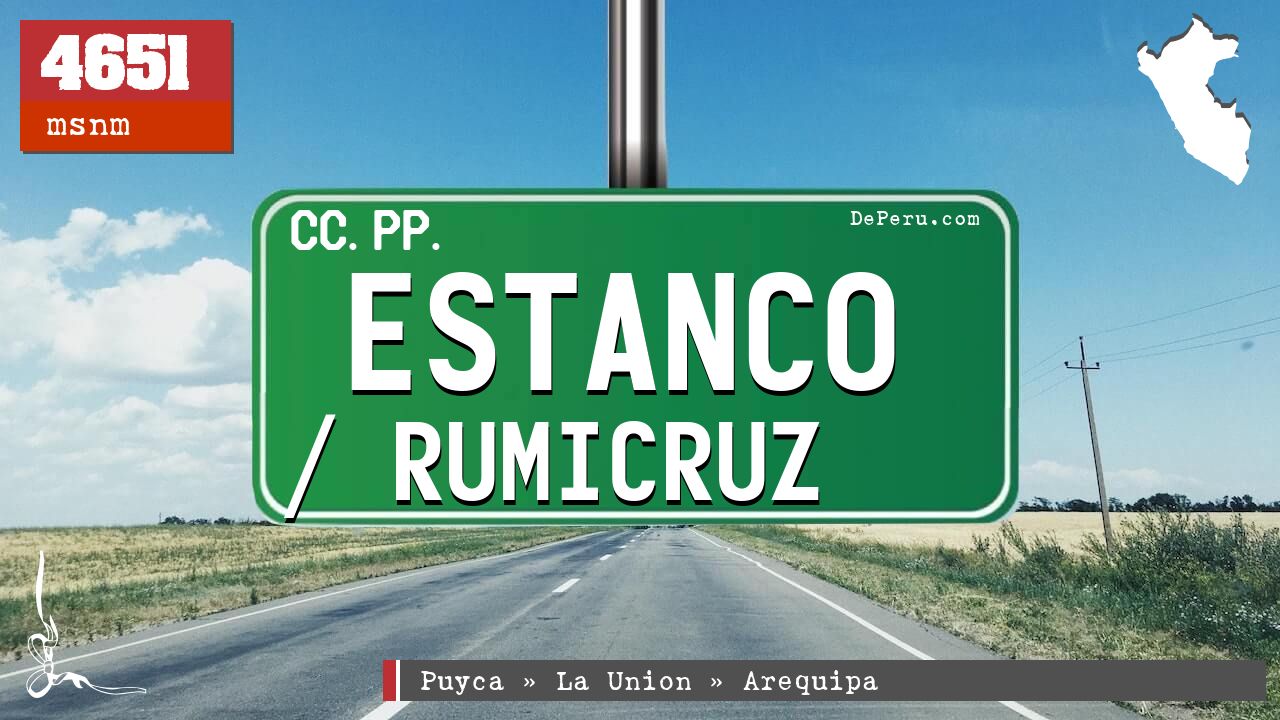 Estanco / Rumicruz