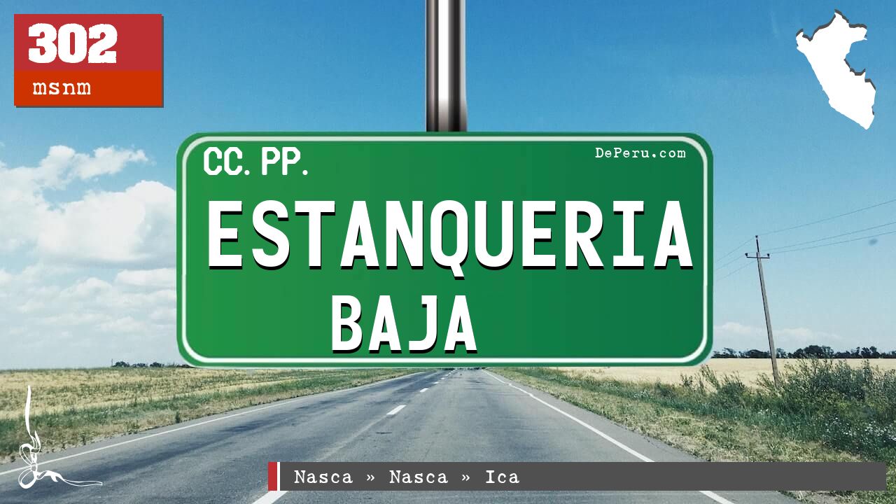 Estanqueria Baja