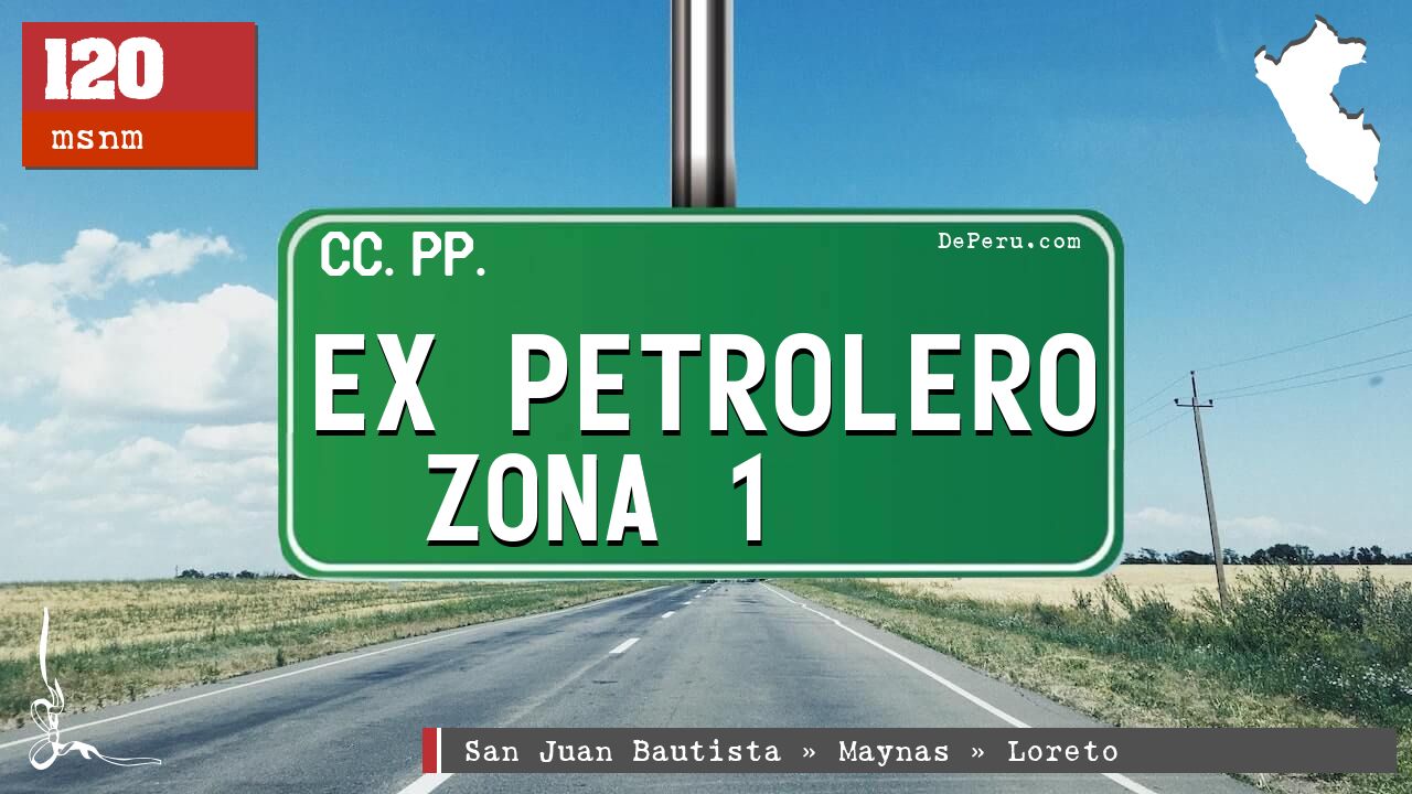 Ex Petrolero Zona 1