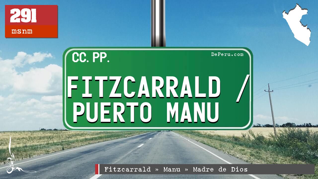 Fitzcarrald / Puerto Manu