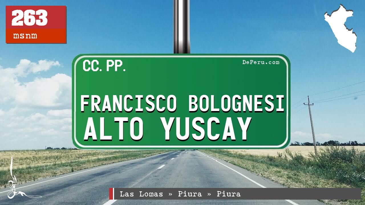 Francisco Bolognesi Alto Yuscay