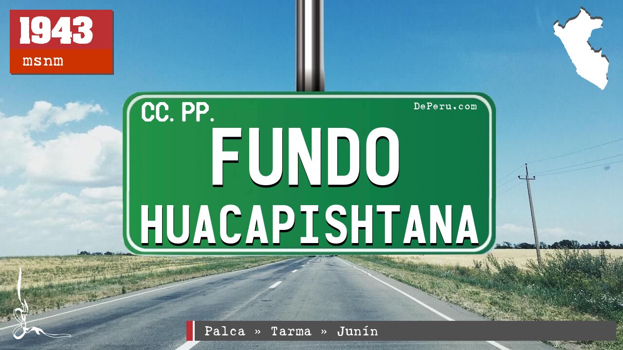 Fundo Huacapishtana