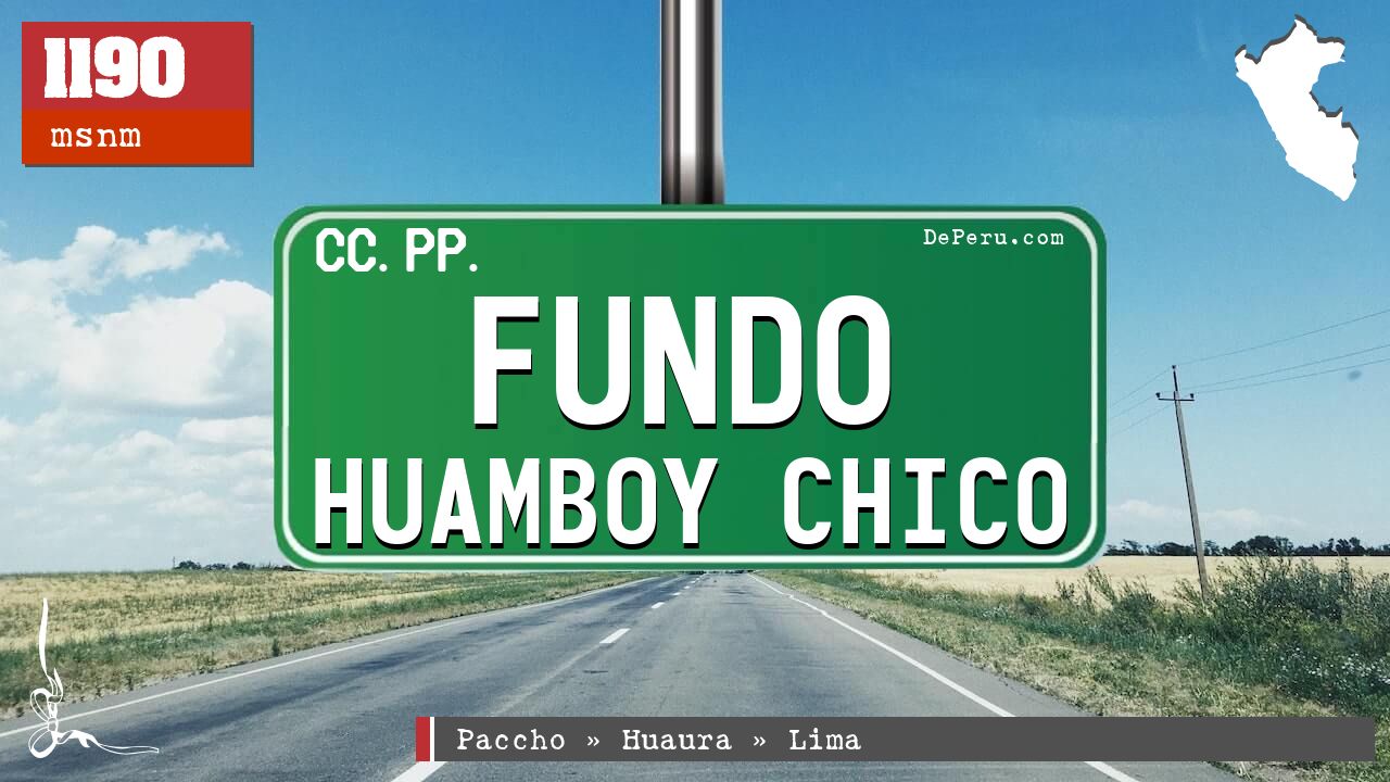 Fundo Huamboy Chico