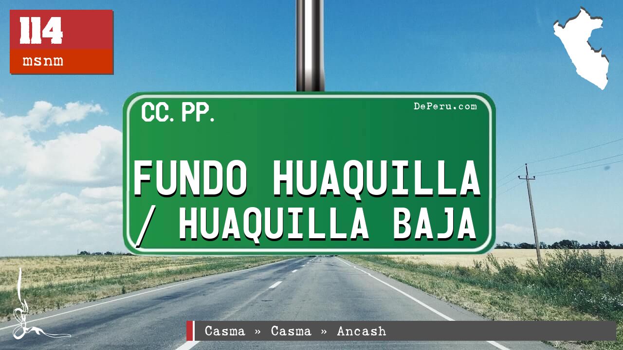 Fundo Huaquilla / Huaquilla Baja