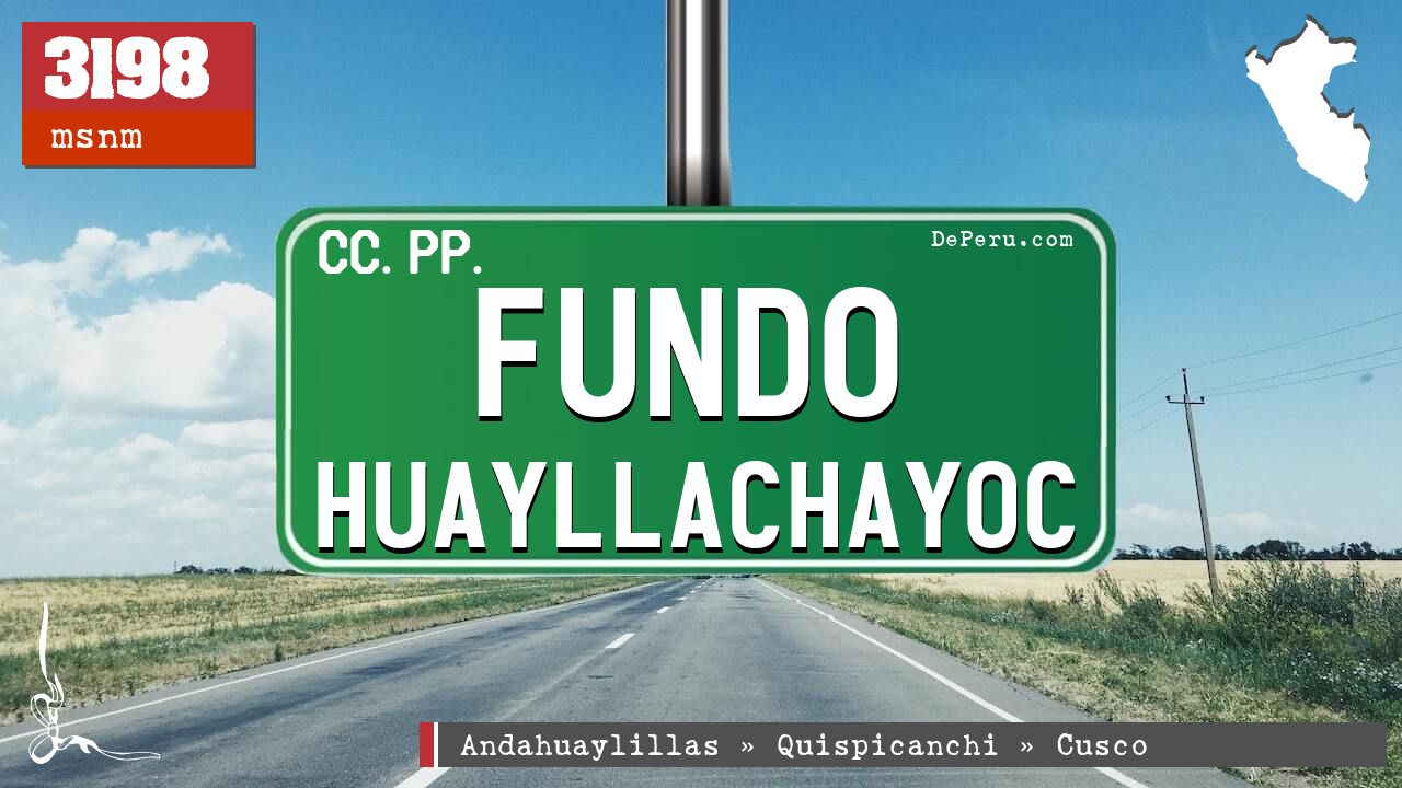 Fundo Huayllachayoc