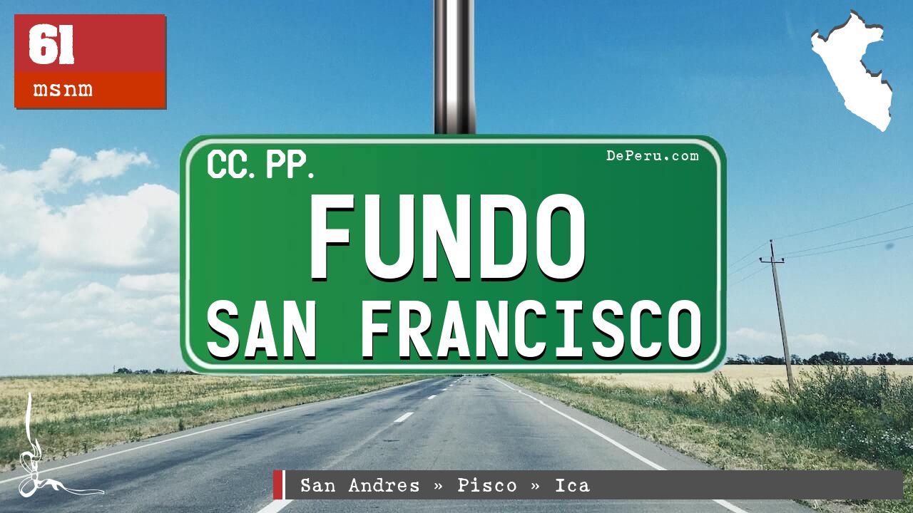 Fundo San Francisco