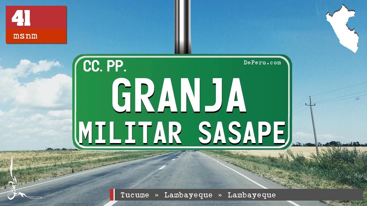 Granja Militar Sasape