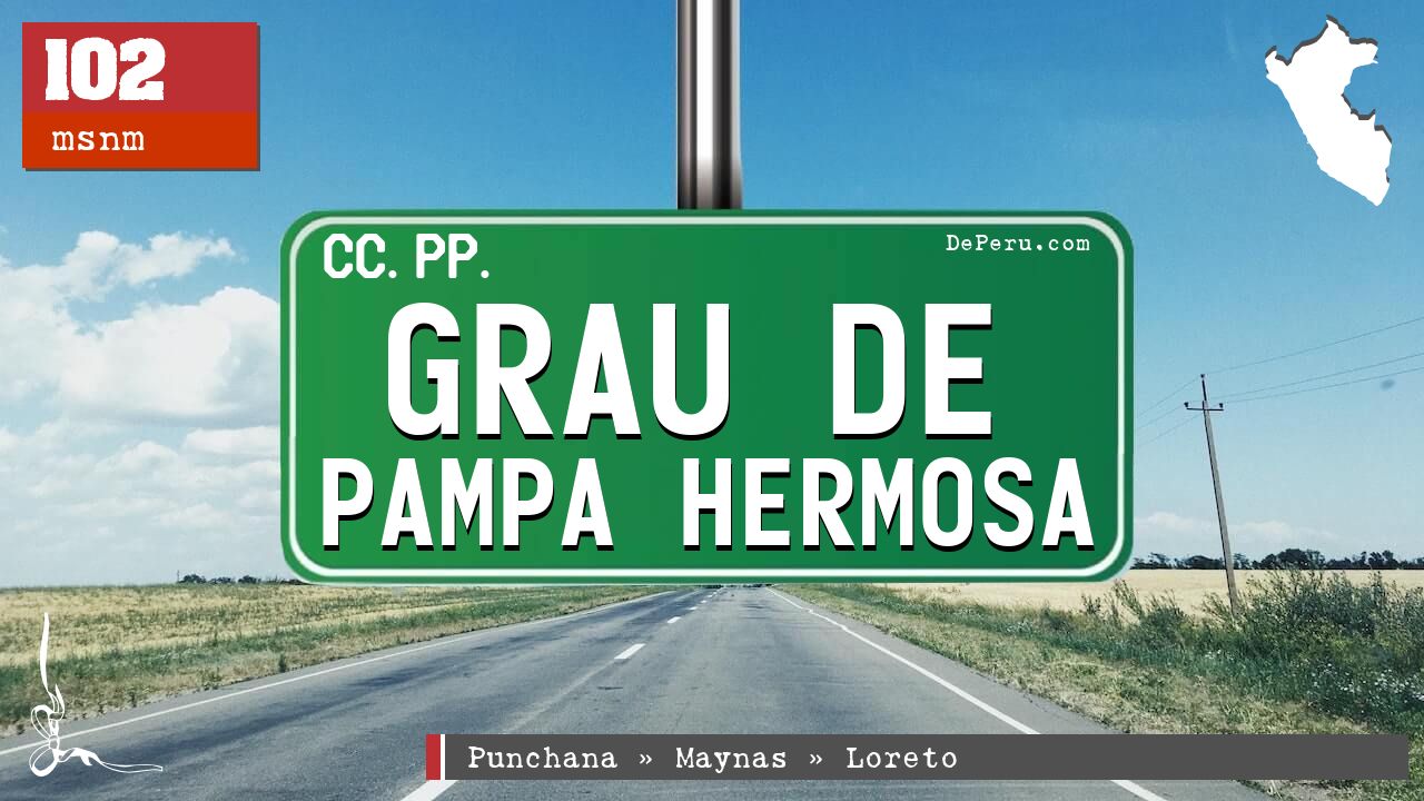Grau de Pampa Hermosa