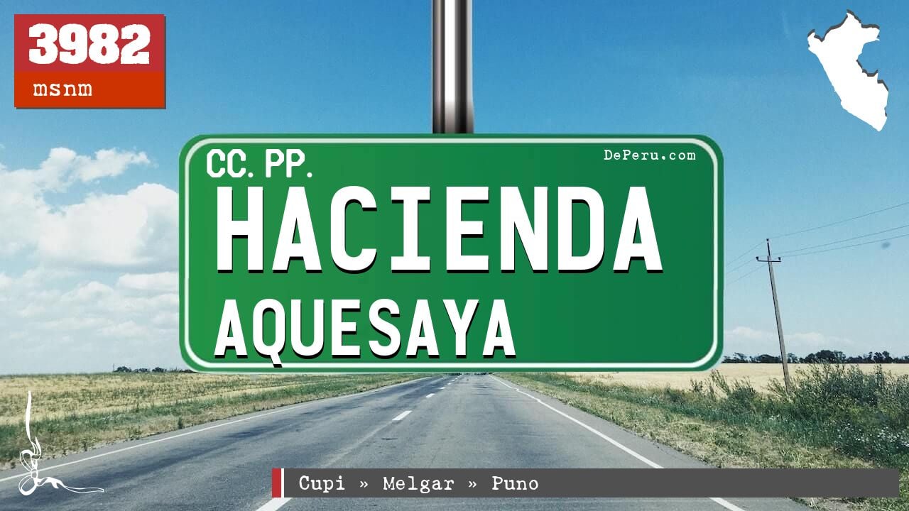 Hacienda Aquesaya