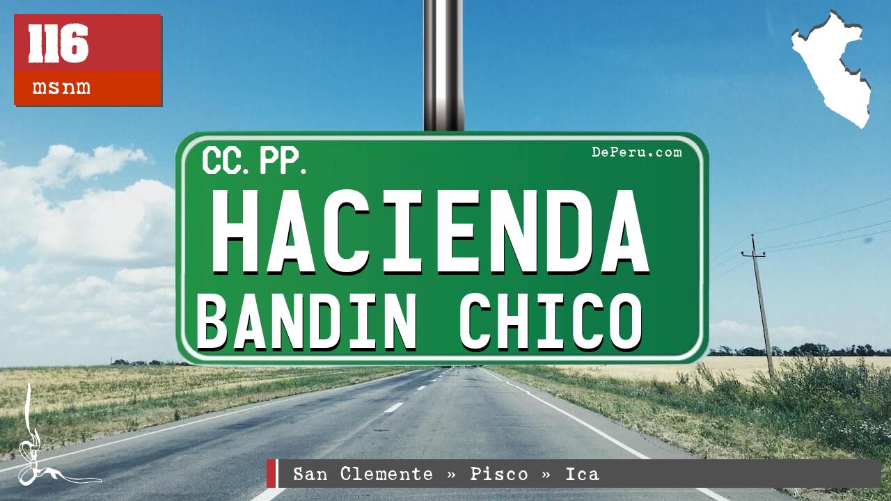 Hacienda Bandin Chico
