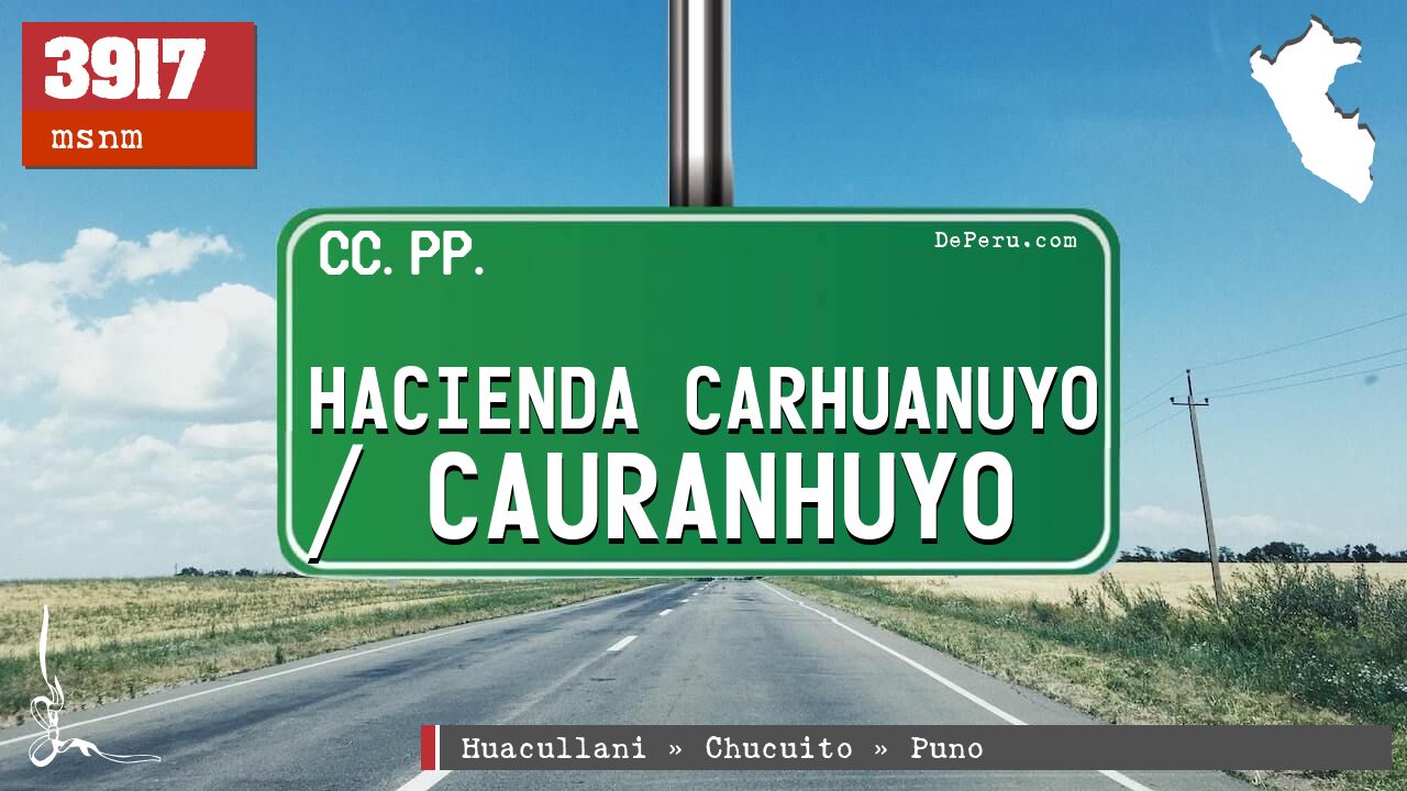 Hacienda Carhuanuyo / Cauranhuyo