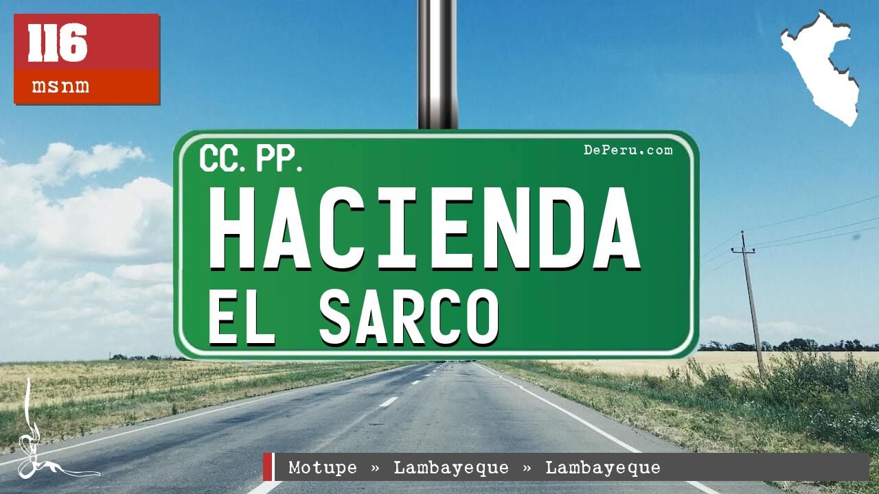 Hacienda El Sarco