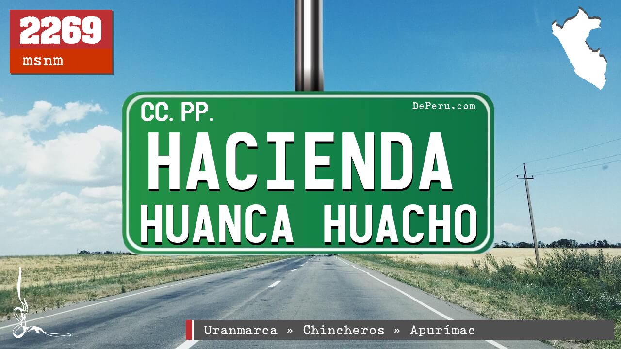 Hacienda Huanca Huacho