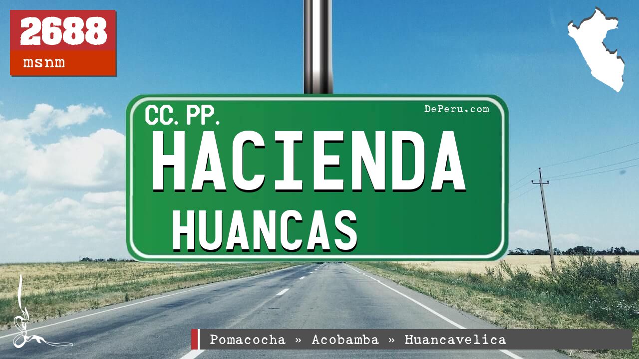 Hacienda Huancas