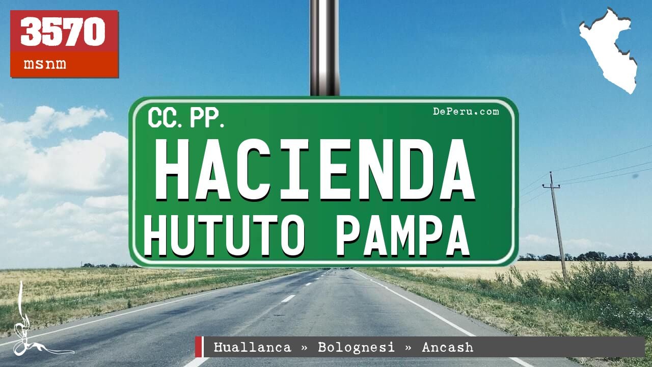 Hacienda Hututo Pampa