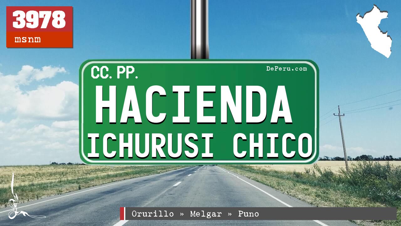 Hacienda Ichurusi Chico