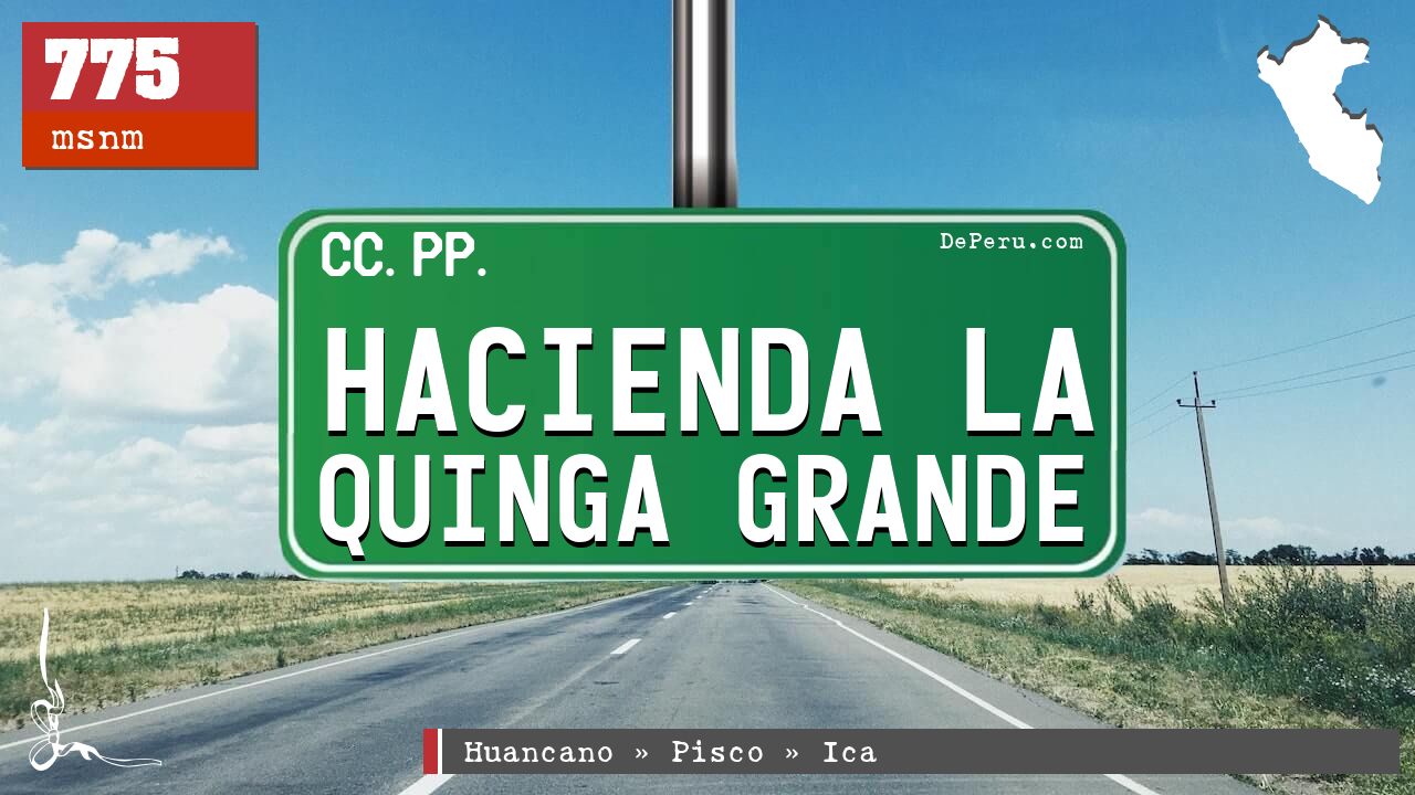Hacienda La Quinga Grande