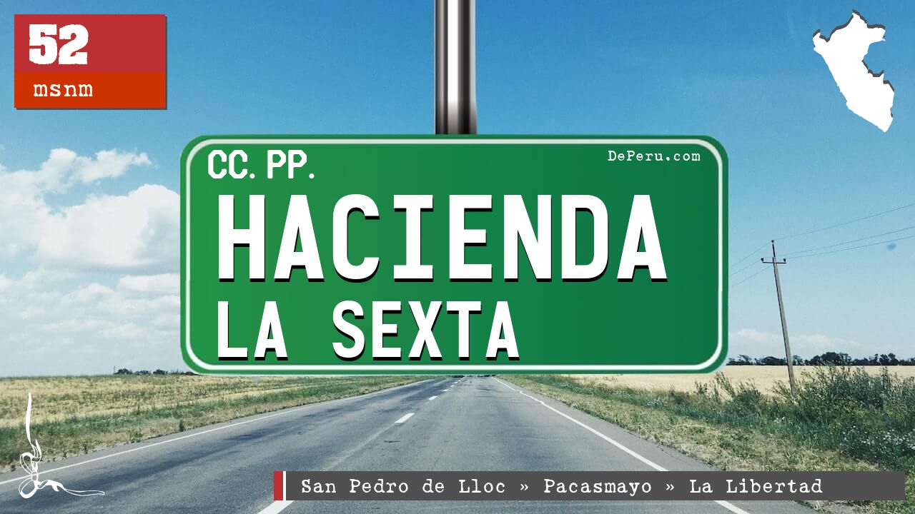 Hacienda La Sexta